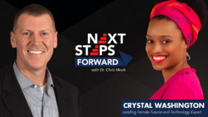 Next Steps Forward Podcast Future-Proofing Your Life